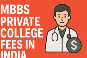 MBBS Private College Fees in India