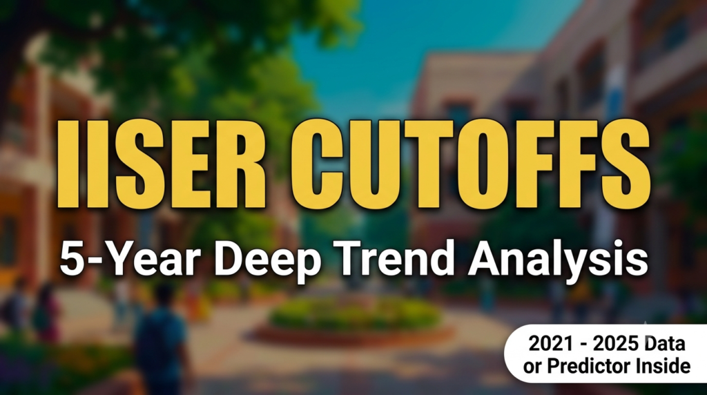 IISER College Predictor